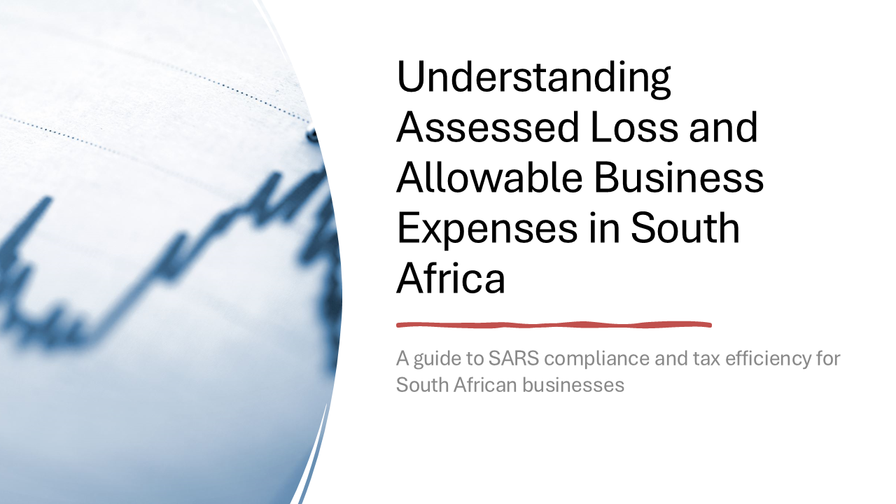 Understanding Assessed Loss and Allowable Business Expenses in South Africa